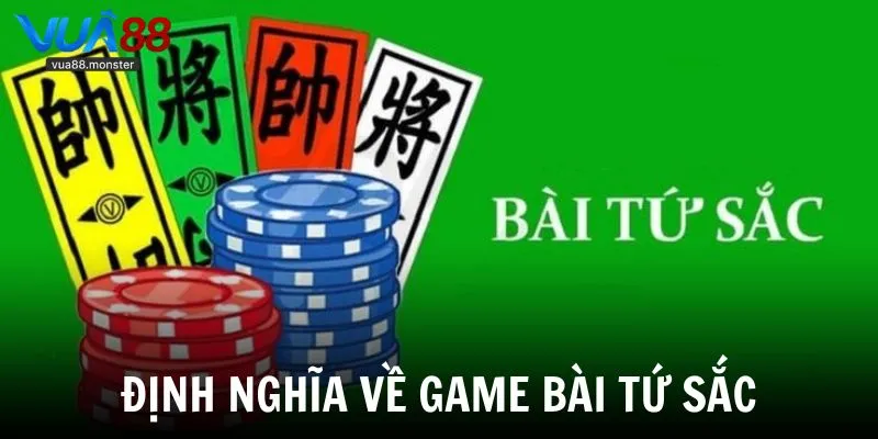 Khái niệm sơ về game Tứ Sắc