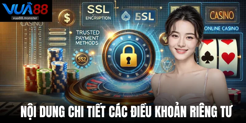 Nội dung chi tiết các điều khoản riêng tư